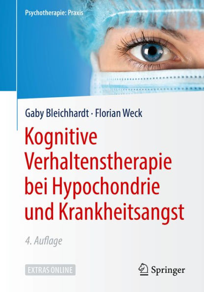 Kognitive Verhaltenstherapie bei Hypochondrie und Krankheitsangst