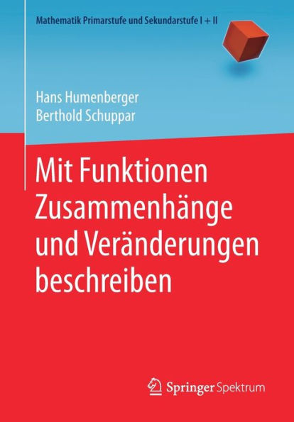 Mit Funktionen Zusammenhänge und Veränderungen beschreiben