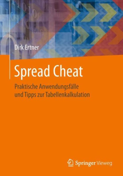 Spread Cheat: Praktische Anwendungsfï¿½lle und Tipps zur Tabellenkalkulation