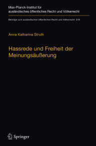 Title: Hassrede und Freiheit der Meinungsäußerung: Der Schutzbereich der Meinungsäußerungsfreiheit in Fällen demokratiefeindlicher Äußerungen nach der Europäischen Menschenrechtskonvention, dem Grundgesetz und der Charta der Grundrechte der Europäischen Union, Author: Anna Katharina Struth