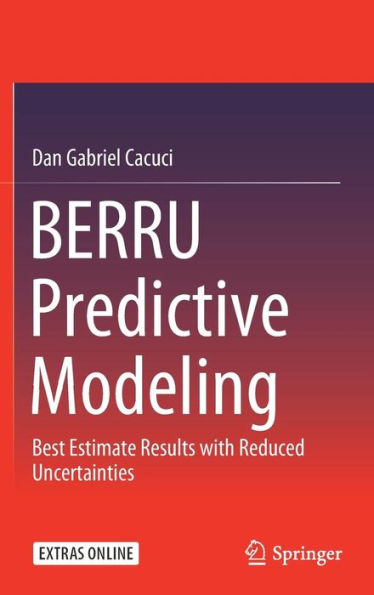 BERRU Predictive Modeling: Best Estimate Results with Reduced Uncertainties