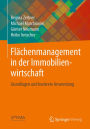 Flächenmanagement in der Immobilienwirtschaft: Grundlagen und konkrete Anwendung