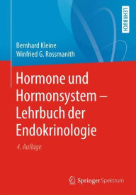 Title: Hormone und Hormonsystem - Lehrbuch der Endokrinologie / Edition 4, Author: Bernhard Kleine