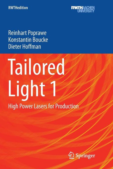Tailored Light 1: High Power Lasers for Production