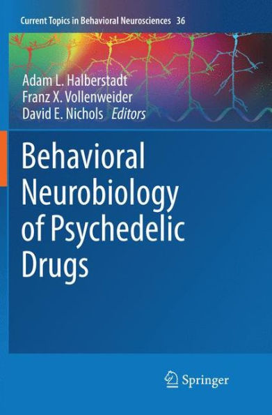 Behavioral Neurobiology of Psychedelic Drugs