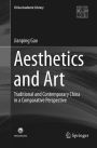 Aesthetics and Art: Traditional and Contemporary China in a Comparative Perspective