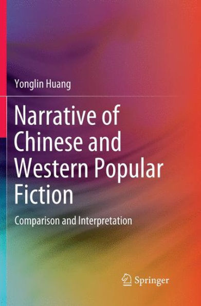 Narrative of Chinese and Western Popular Fiction: Comparison Interpretation