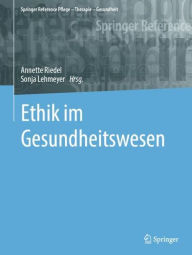 Title: Ethik im Gesundheitswesen, Author: Annette Riedel