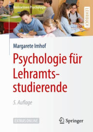 Title: Psychologie fï¿½r Lehramtsstudierende, Author: Margarete Imhof