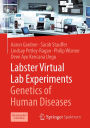 Labster Virtual Lab Experiments: Genetics of Human Diseases