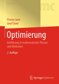 Title: Optimierung: Einführung in mathematische Theorie und Methoden, Author: Florian Jarre