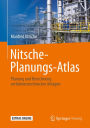 Nitsche-Planungs-Atlas: Planung und Berechnung verfahrenstechnischer Anlagen