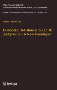 Title: Principled Resistance to ECtHR Judgments - A New Paradigm?, Author: Marten Breuer