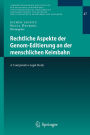 Rechtliche Aspekte der Genom-Editierung an der menschlichen Keimbahn: A Comparative Legal Study