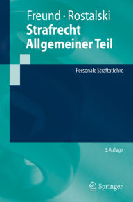 Title: Strafrecht Allgemeiner Teil: Personale Straftatlehre, Author: Georg Freund