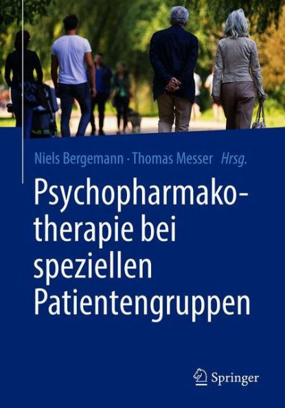 Psychopharmakotherapie bei speziellen Patientengruppen