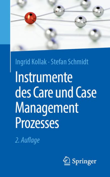 Instrumente des Care und Case Management Prozesses