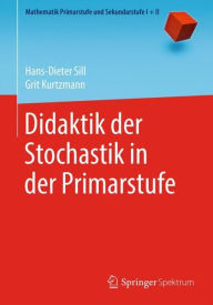 Title: Didaktik der Stochastik in der Primarstufe, Author: Hans-Dieter Sill
