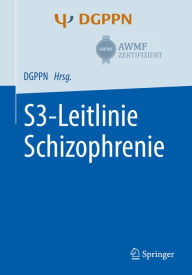 Title: S3-Leitlinie Schizophrenie, Author: Wolfgang Gaebel