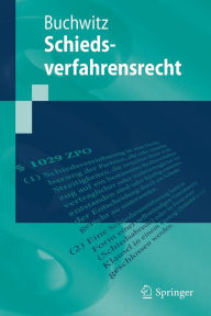 Title: Schiedsverfahrensrecht, Author: Wolfram Buchwitz