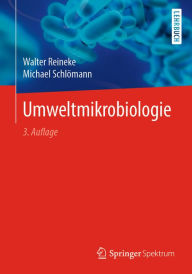 Title: Umweltmikrobiologie, Author: Walter Reineke