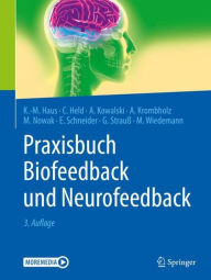 Title: Praxisbuch Biofeedback und Neurofeedback / Edition 3, Author: Karl-Michael Haus