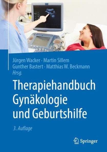 Therapiehandbuch Gynäkologie und Geburtshilfe / Edition 3