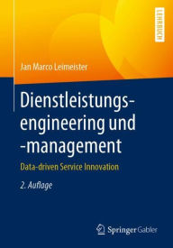 Title: Dienstleistungsengineering und -management: Data-driven Service Innovation / Edition 2, Author: Jan Marco Leimeister