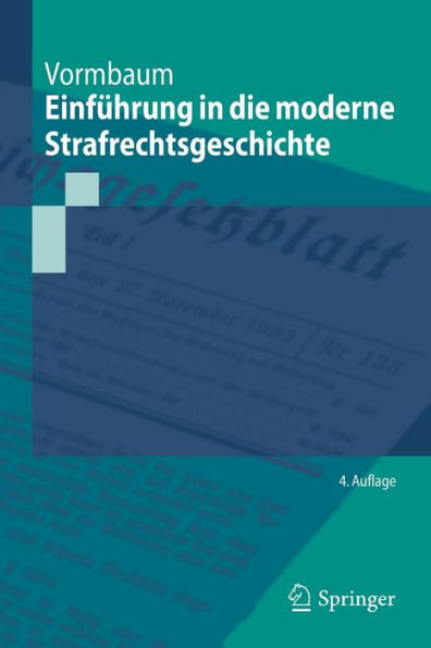 Einführung in die moderne Strafrechtsgeschichte / Edition 4