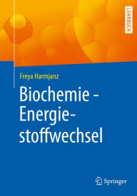 Title: Biochemie - Energiestoffwechsel, Author: Freya Harmjanz