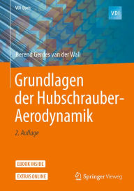 Title: Grundlagen der Hubschrauber-Aerodynamik, Author: Berend Gerdes van der Wall