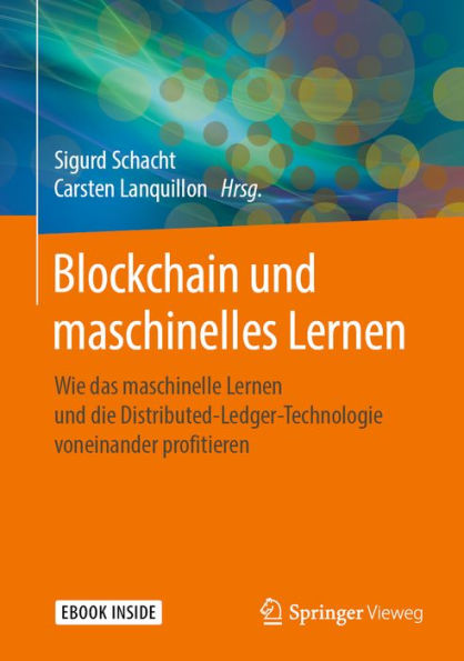 Blockchain und maschinelles Lernen: Wie das maschinelle Lernen und die Distributed-Ledger-Technologie voneinander profitieren