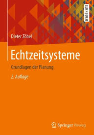 Title: Echtzeitsysteme: Grundlagen der Planung, Author: Dieter Zïbel