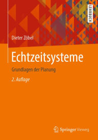 Title: Echtzeitsysteme: Grundlagen der Planung, Author: Dieter Zöbel