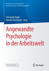 Title: Angewandte Psychologie in der Arbeitswelt, Author: Christoph Negri