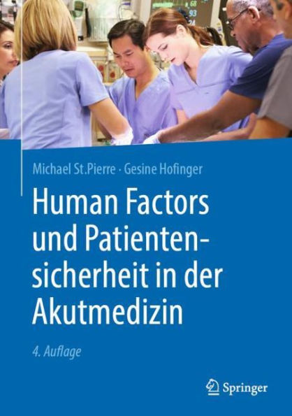 Human Factors und Patientensicherheit in der Akutmedizin / Edition 4