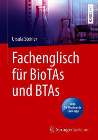 Title: Fachenglisch fï¿½r BioTAs und BTAs, Author: Ursula Steiner