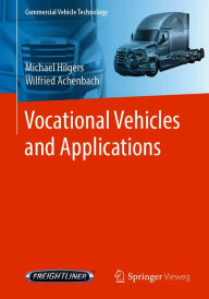 Title: Vocational Vehicles and Applications, Author: Michael Hilgers