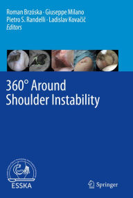 Title: 360° Around Shoulder Instability, Author: Roman Brzóska