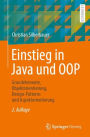 Einstieg in Java und OOP: Grundelemente, Objektorientierung, Design-Patterns und Aspektorientierung