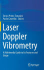 Laser Doppler Vibrometry: A Multimedia Guide to its Features and Usage