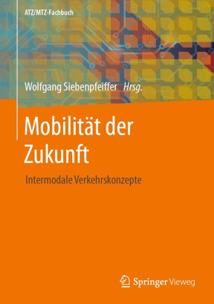 Mobilität der Zukunft: Intermodale Verkehrskonzepte