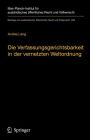 Die Verfassungsgerichtsbarkeit in der vernetzten Weltordnung: Rechtsprechungskoordination in rechtsordnungsï¿½bergreifenden Richternetzwerken