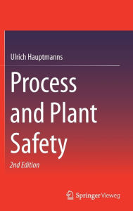 Title: Process and Plant Safety / Edition 2, Author: Ulrich Hauptmanns