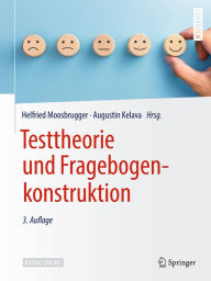 Title: Testtheorie und Fragebogenkonstruktion, Author: Helfried Moosbrugger