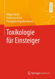 Title: Toxikologie für Einsteiger, Author: Holger Barth