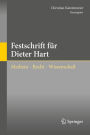 Festschrift für Dieter Hart: Medizin - Recht - Wissenschaft