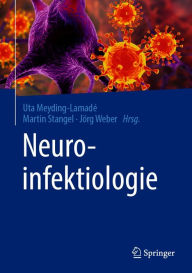 Title: Neuroinfektiologie, Author: Uta Meyding-Lamadé