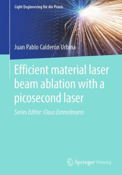 Efficient material laser beam ablation with a picosecond laser