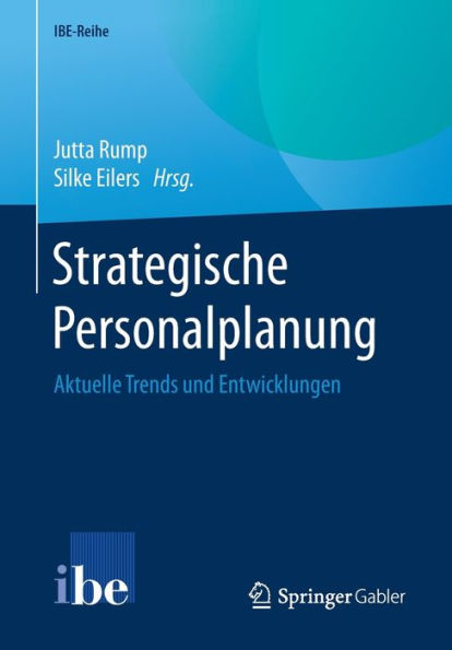 Strategische Personalplanung: Aktuelle Trends und Entwicklungen